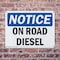 Signmission On Road Diesel OSHA Notice Sign, Plastic, 14in W x 10in L, 2PK OS-2PACK-NS-P-1014-L-16292 - alternate 5